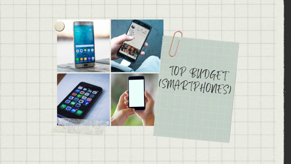 Top Budget Handsets (Smartphones) You Can Buy Right Now That Give You ...